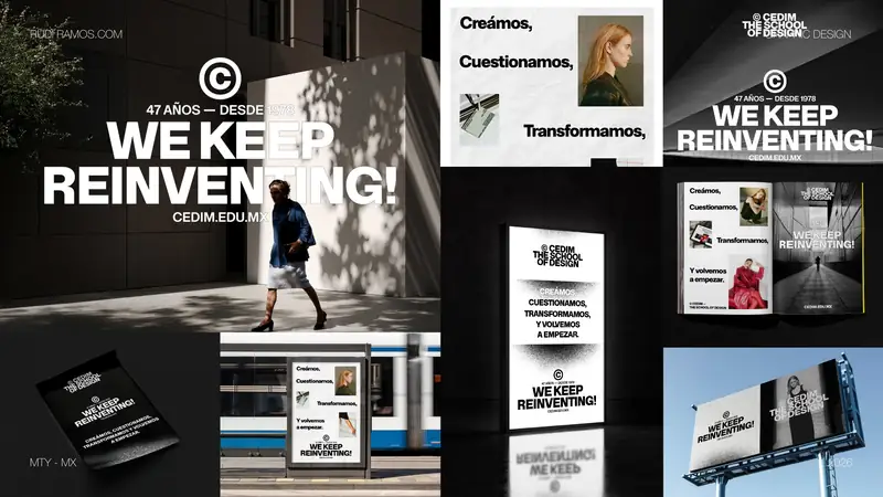 CEDIM 'We keep reinventing' campaign on billboards, bus shelters and magazine spreads